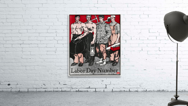 Labour Day Number ca. 1890-1907 by Edward Penfield Wall Preview