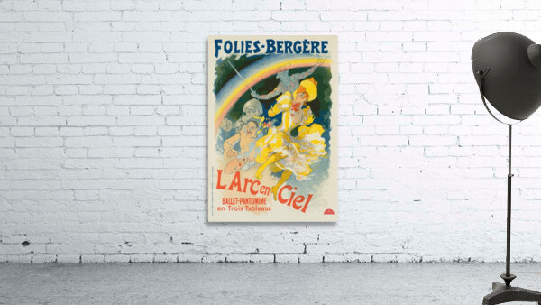 L’arc-En-Ciel 1896 Poster by Jules Chéret Wall Preview
