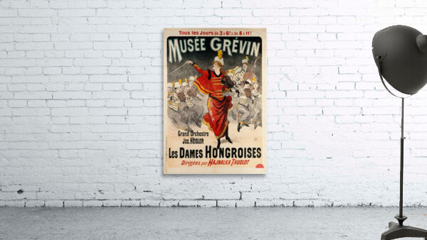 Les Dames Hongroise 1888 Poster by Jules Chéret Wall Preview