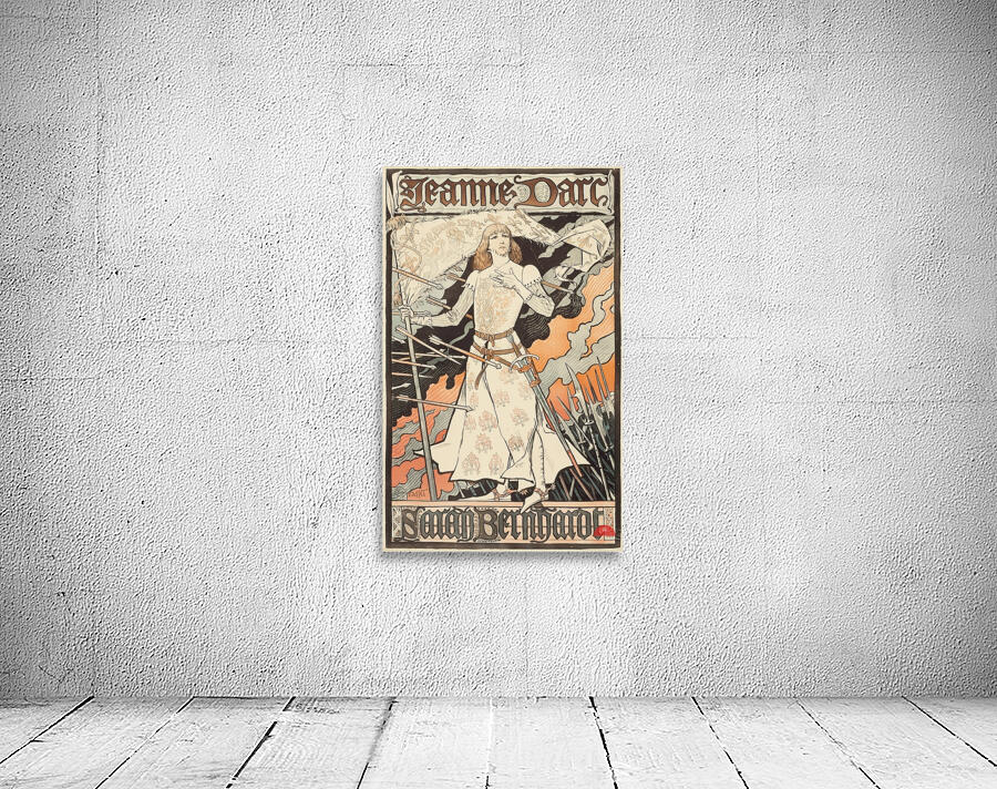 Jeanne d’Arc-Sarah Bernhardt 1889-1894 Poster by Eugène Samuel Grasset Wall Preview