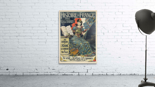 Histoire De France 1895 Poster by Eugène Samuel Grasset Wall Preview