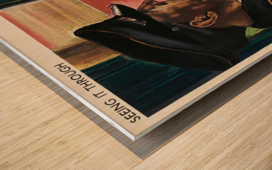 Seeing it Through Wood print