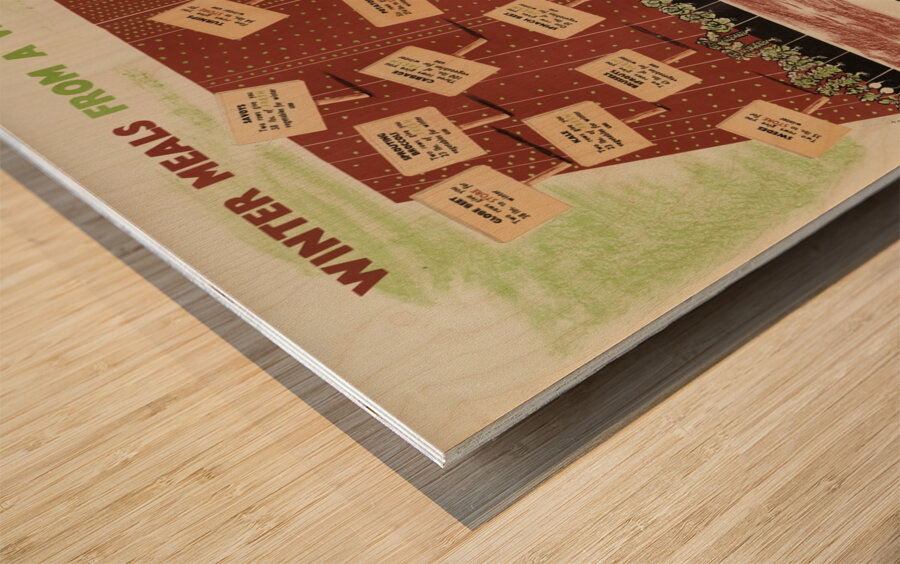 Winter Meals from a Well-Planned Plot Wood print