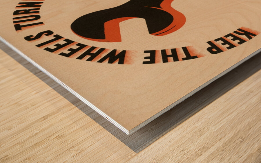 Keep the Wheels Turning! Repair Work is Vital to the War Effort Wood print