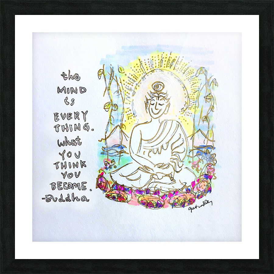 Buddha Mind Is Everything Picture Frame print