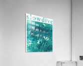 Slowdive 20 Acrylic Print