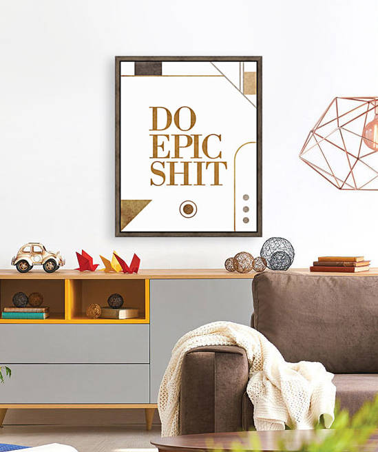 Do Epic Shit - Art Deco Typographic 2 by Cosmic Soup