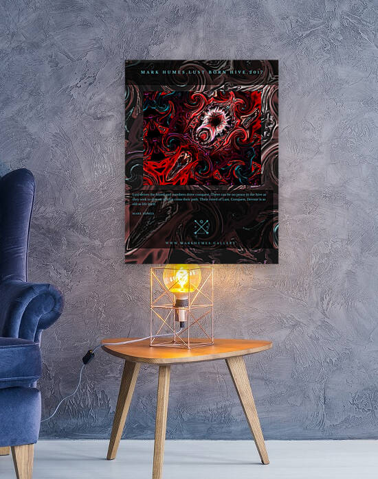 Lust born Hive collectors poster by Mark Humes