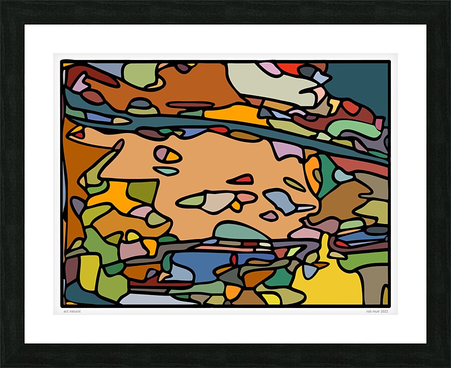 Act Natural Picture Frame print