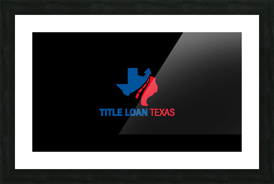 texas title loan logo Picture Frame print
