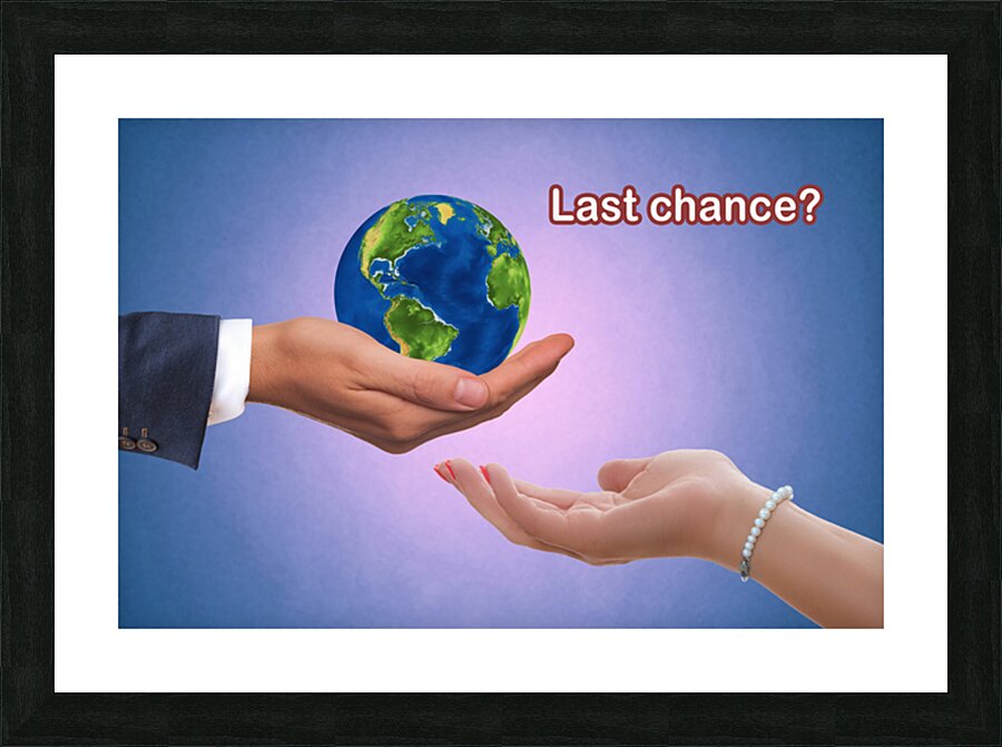 LAST CHANCE Picture Frame print