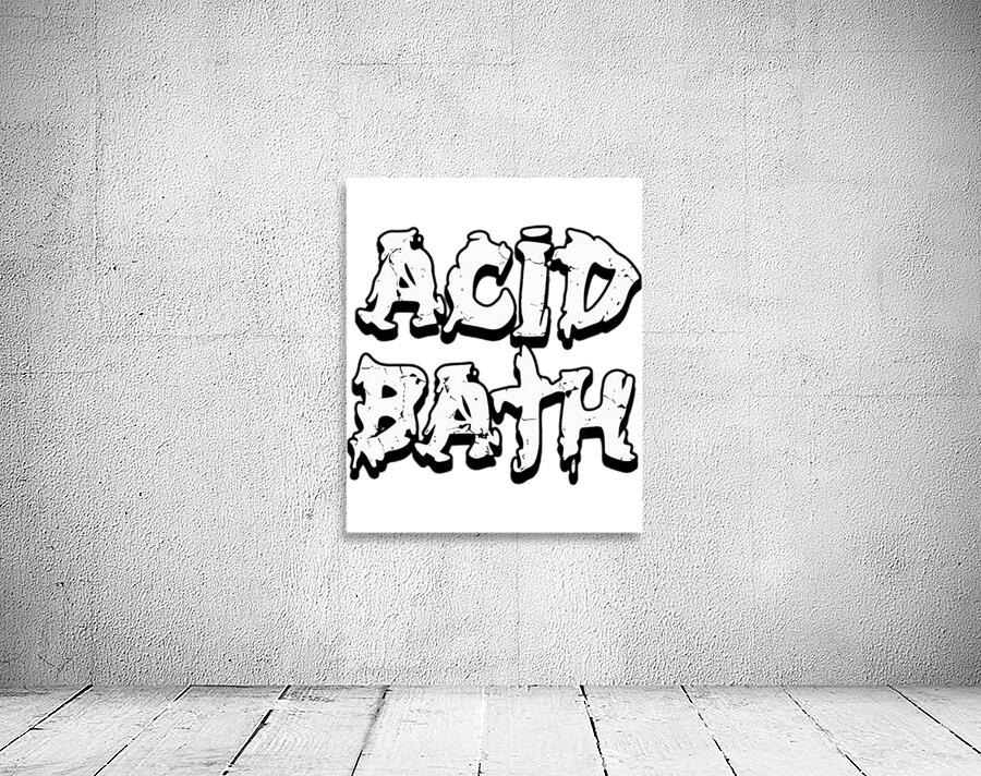 Acid Bath 39 Wall Preview