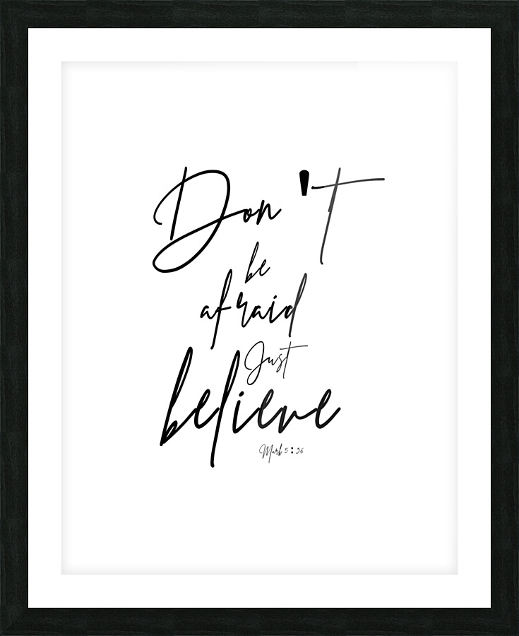 Bible Verse Mark 5:36 Picture Frame print