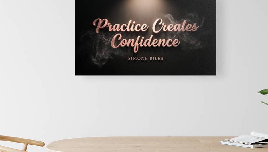 Motivational Quote Practice Creates Confidence 3D Rose Gold Text by Maxi Art