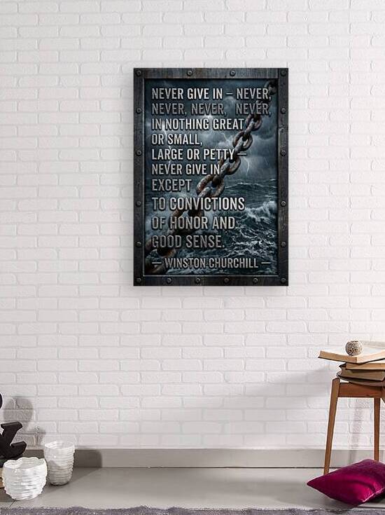 Winston Churchill Quote on Never Giving In by Maxi Art