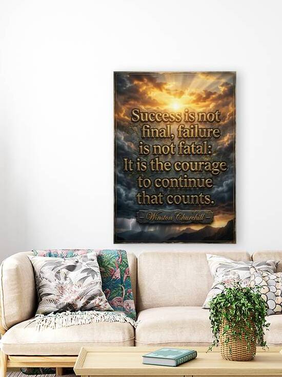 Inspirational Quote Success Failure and Courage by Maxi Art