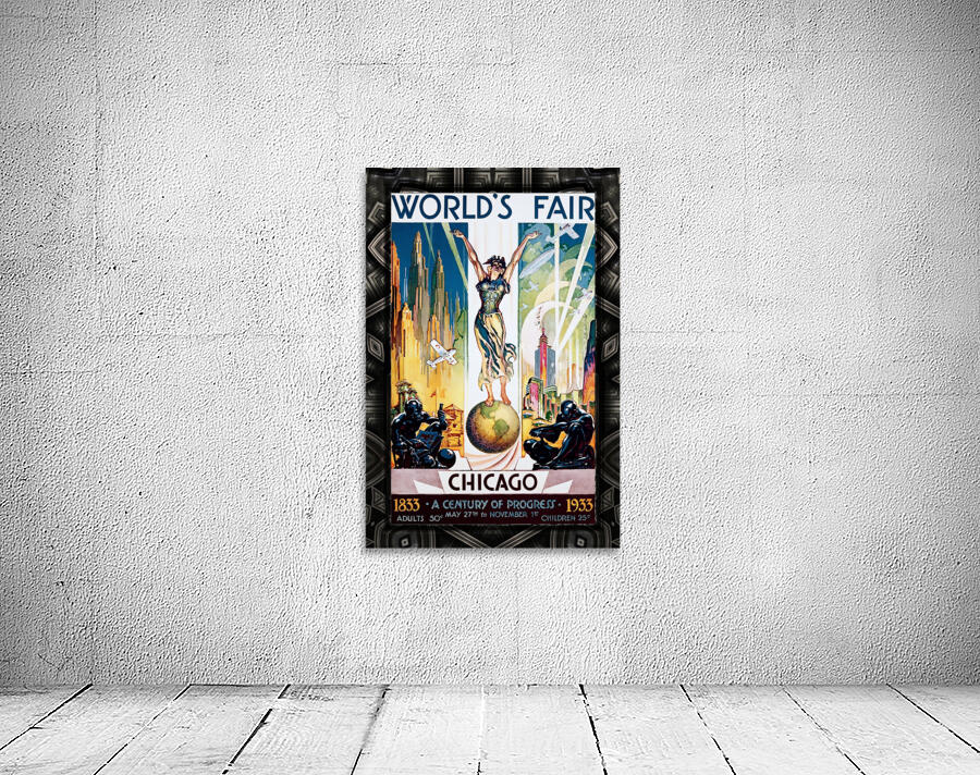 Chicago Worlds Fair - A Century of Progress Vintage Art Poster Wall Preview