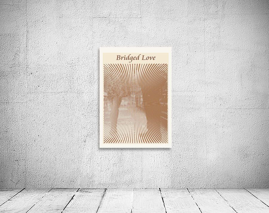 Bridged Love Wall Preview