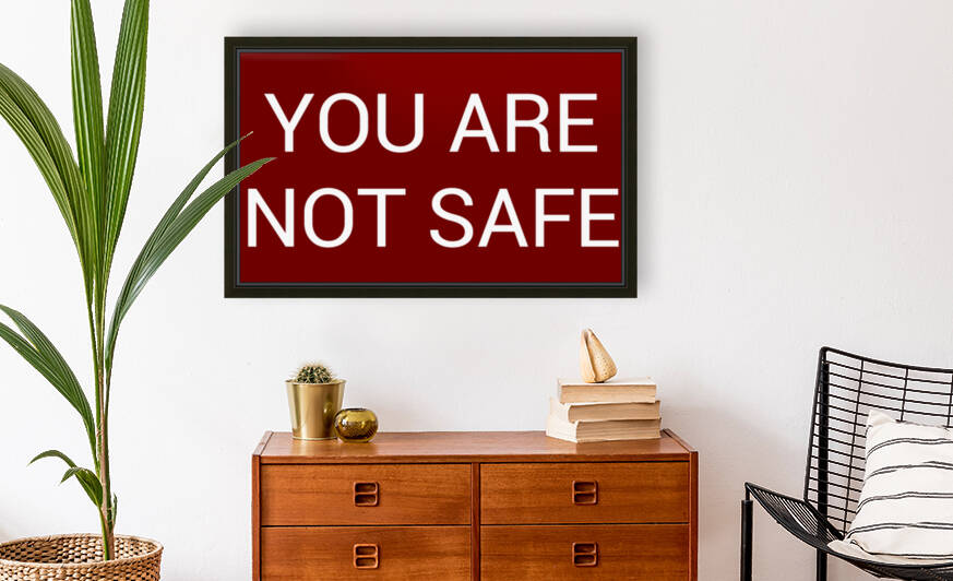 YOU ARE NOT SAFE blood red by Lenie Blue by Lenie Blue