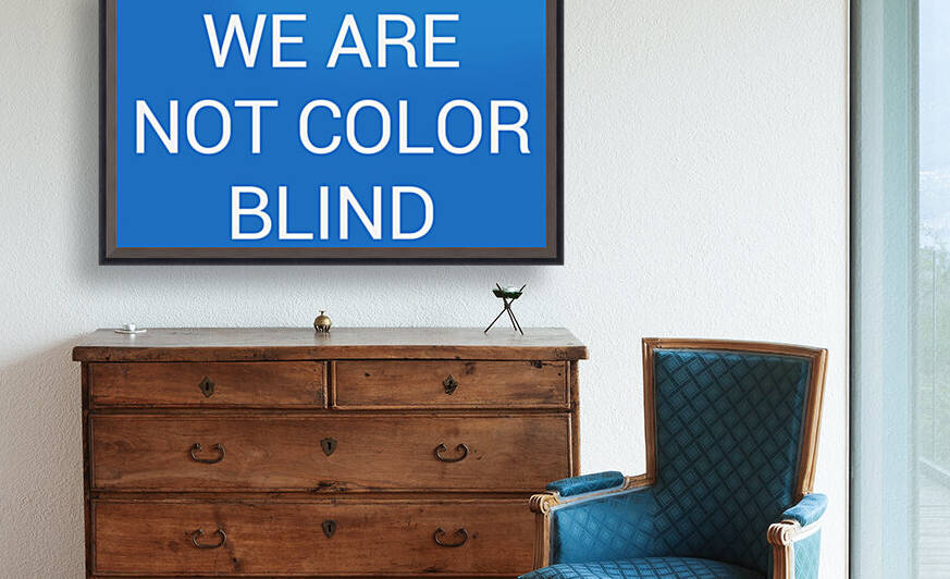 WE ARE NOT COLORBLIND blue by Lenie Blue by Lenie Blue