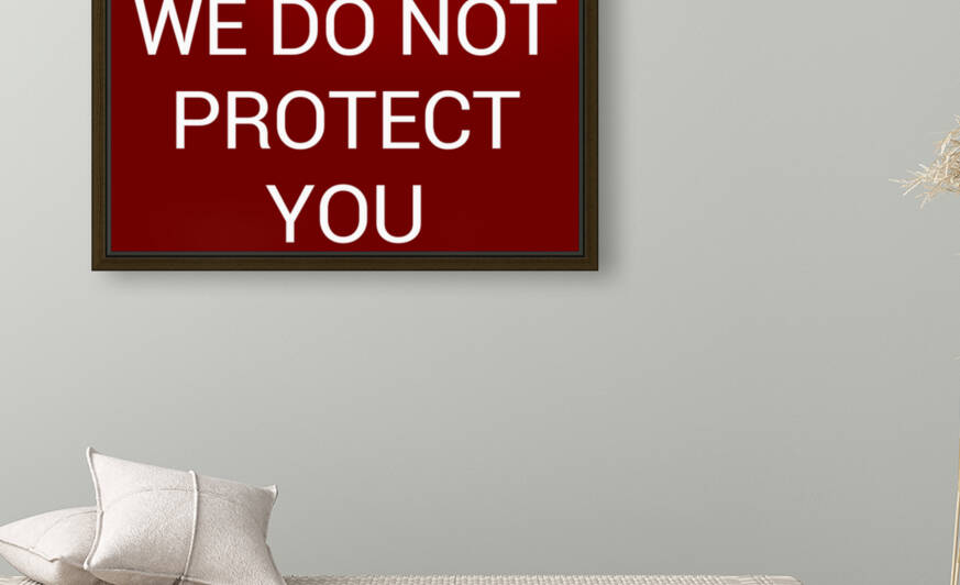 WE DO NOT PROTECT YOU blood red by Lenie Blue by Lenie Blue