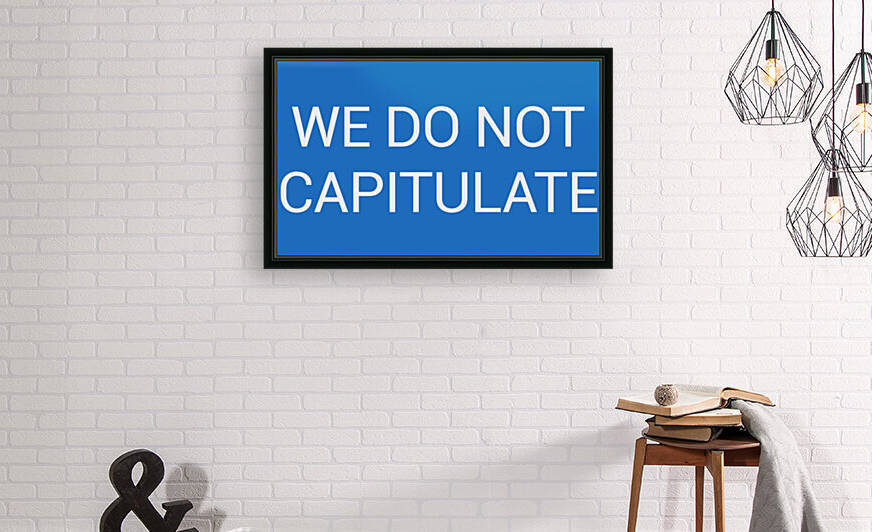 WE DO NOT CAPITULATE blue by Lenie Blue by Lenie Blue