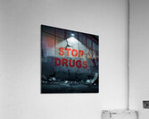 Stop drugs 3 Acrylic Print