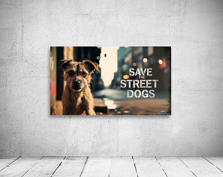 Save the street dogs 8 Wall Preview