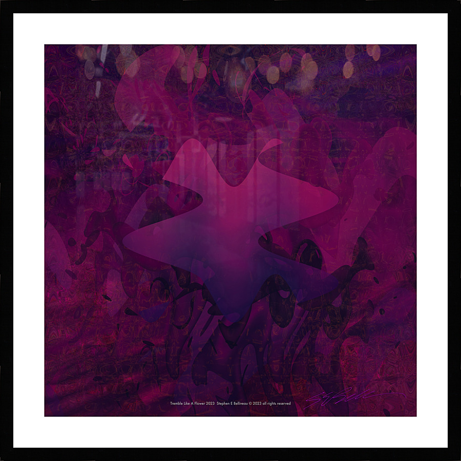 TREMBLE LIKE A FLOWER  Picture Frame print