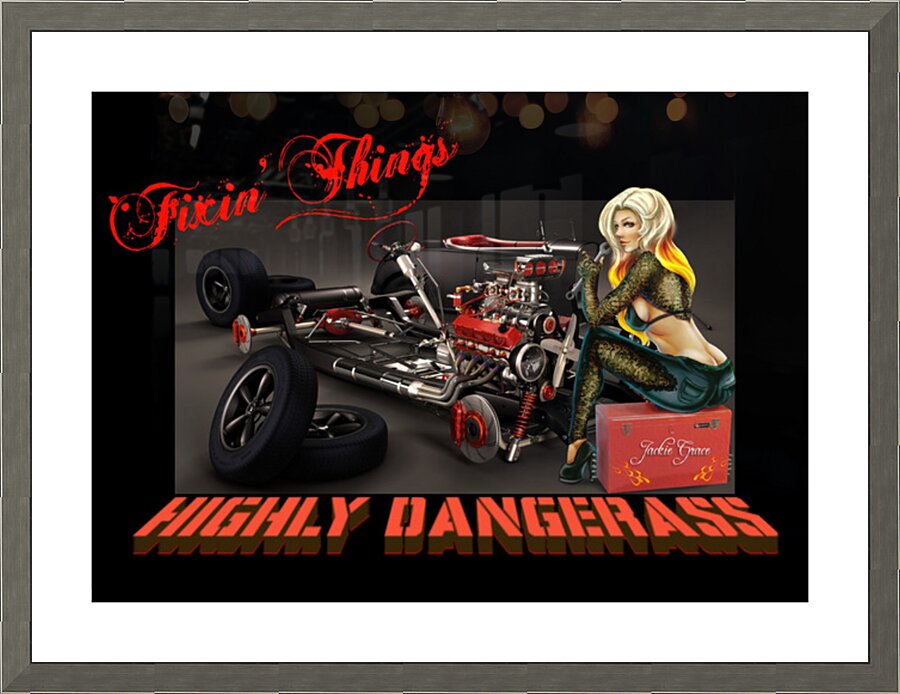 Miss Highly DAngerAss Fixin Things Picture Frame print