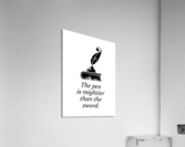 the pen is mightier than the sword white Acrylic Print