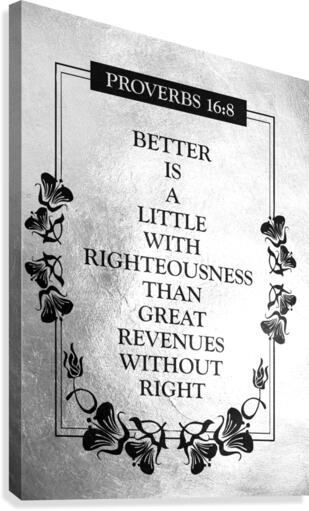 Proverbs 16:8 Bible Verse Wall Art Canvas Print