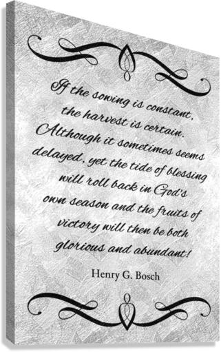 constant sowing certain harvest silver Canvas Print