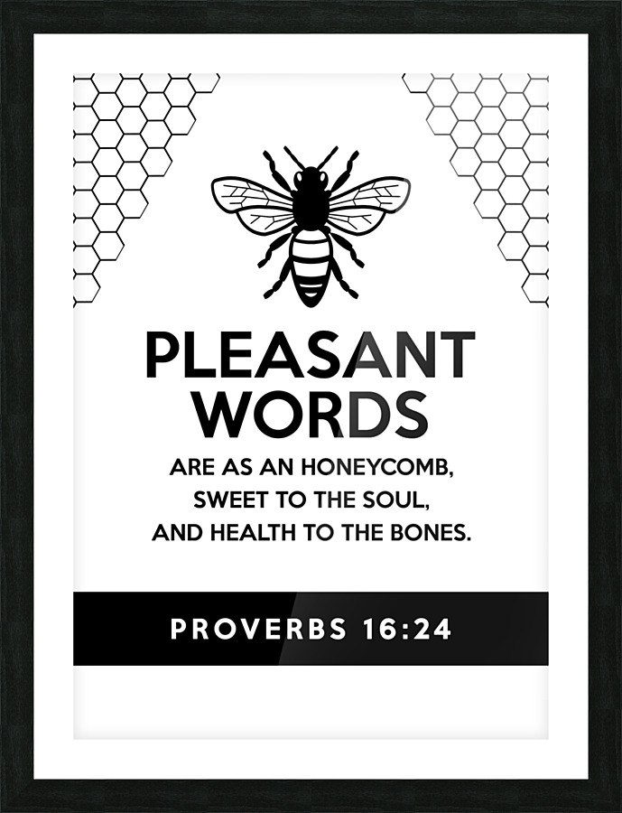 Proverbs 16:24 Bible Verse Wall Art Picture Frame print