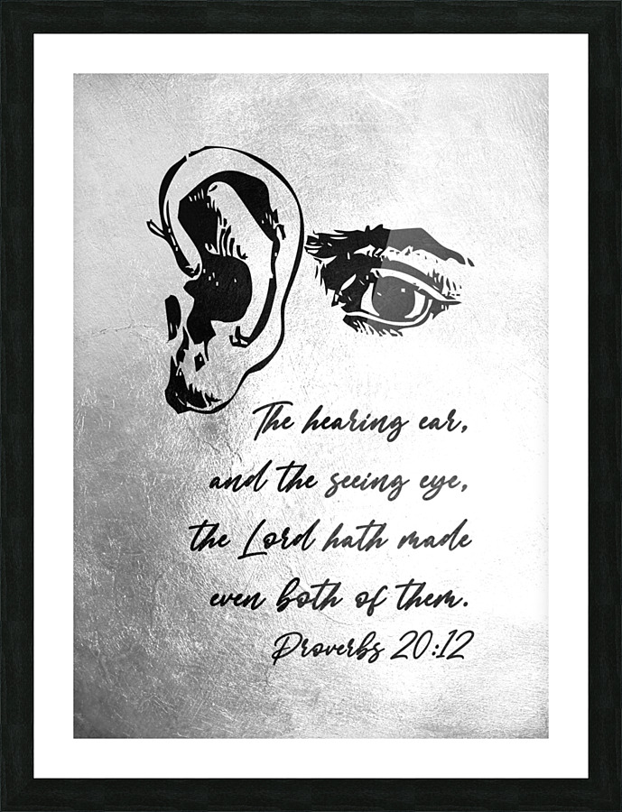 Proverbs 20:12 Bible Verse Wall Art Picture Frame print