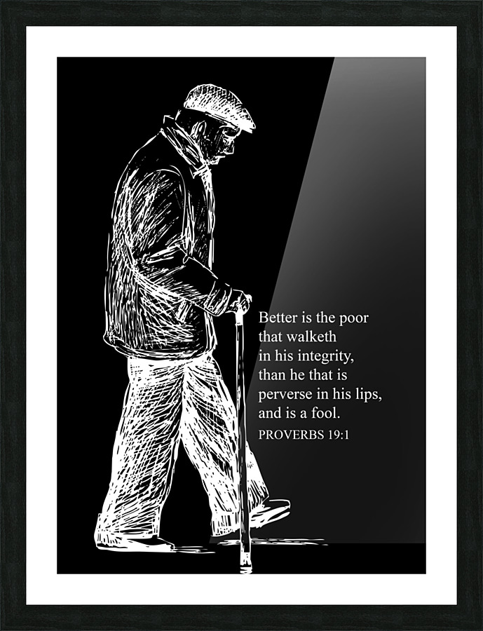 Proverbs 19 1 black Picture Frame print