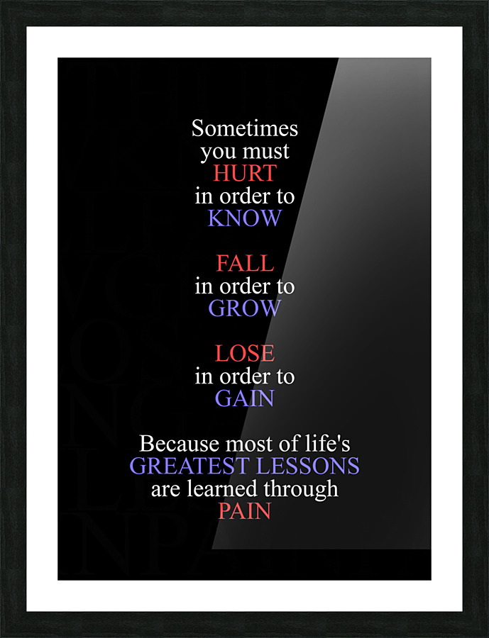 learned through pain black Picture Frame print