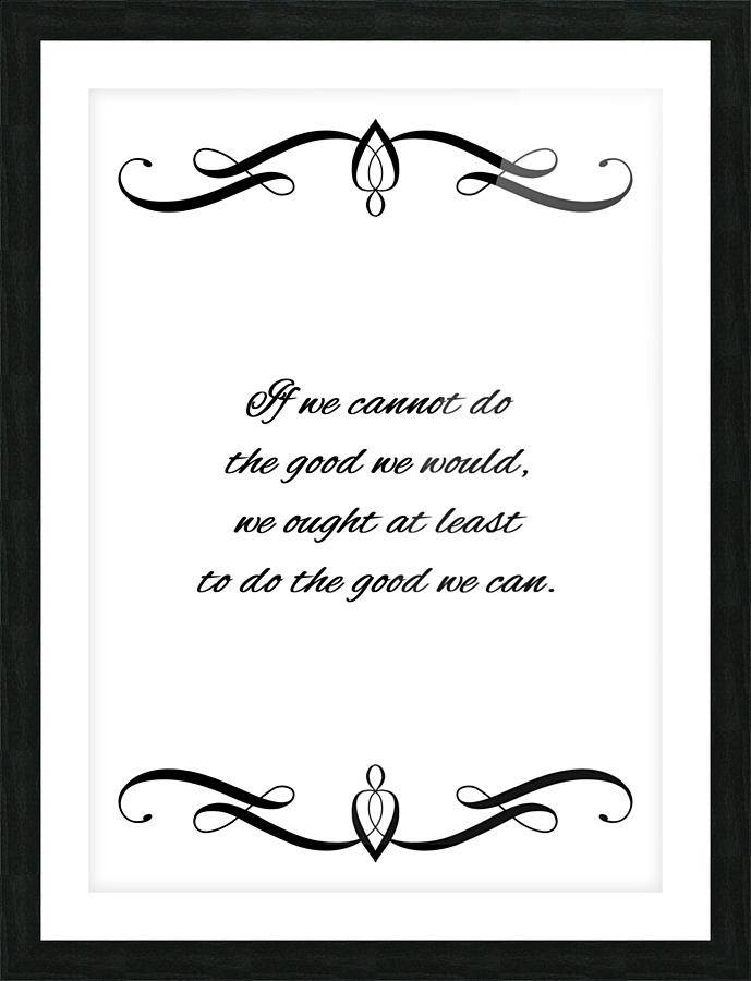 just do what you can Picture Frame print