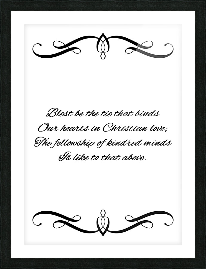 blest be the tie Picture Frame print