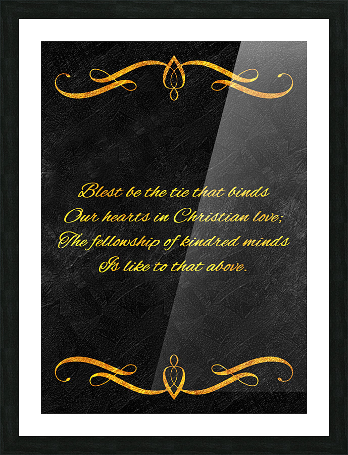blest be the tie gold Picture Frame print