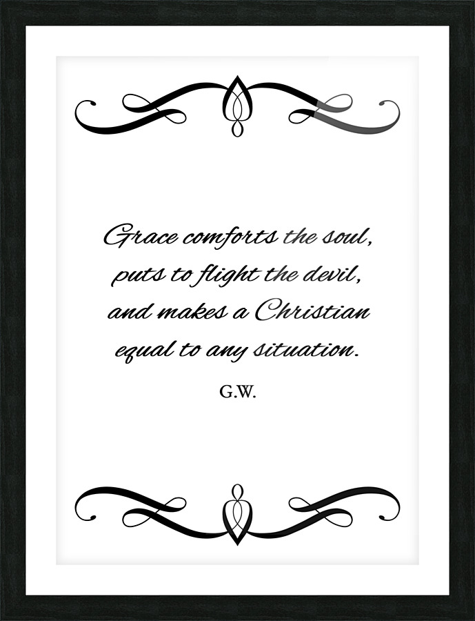 grace comforts the soul Picture Frame print