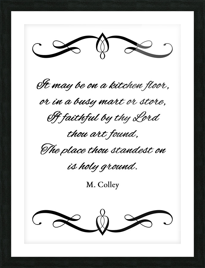holy ground Picture Frame print