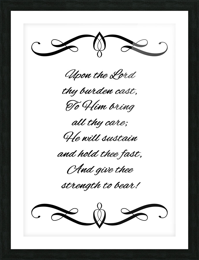 cast your burdens Picture Frame print