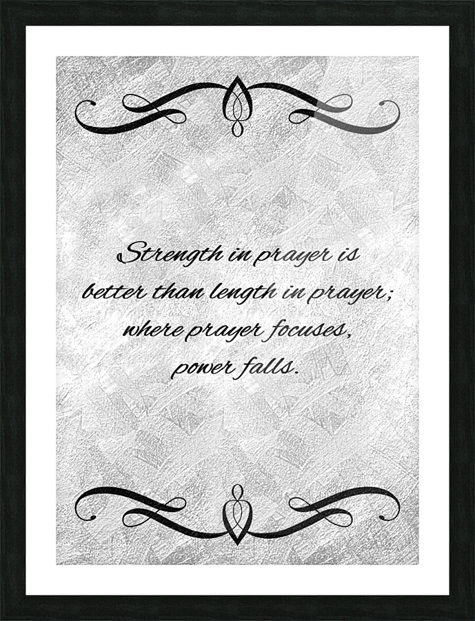 strength in prayer silver Picture Frame print