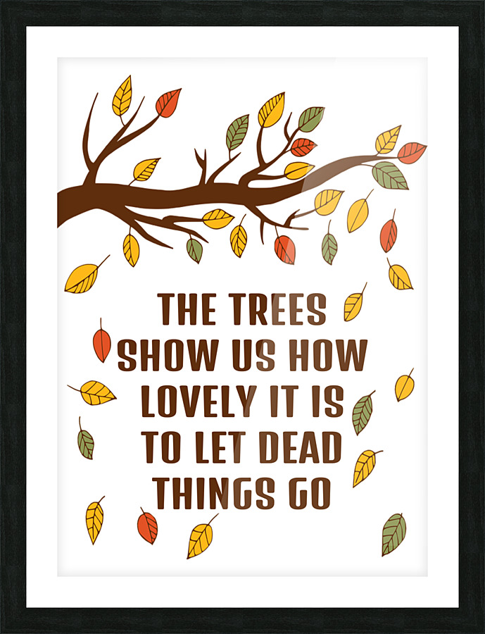 let the dead things go 2 Picture Frame print