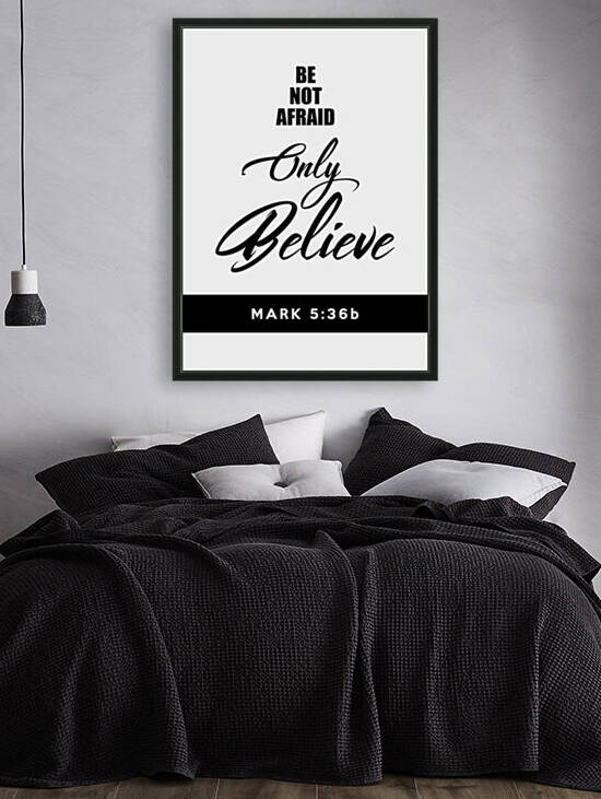 Mark 5:36b Bible Verse Wall Art Reproduction