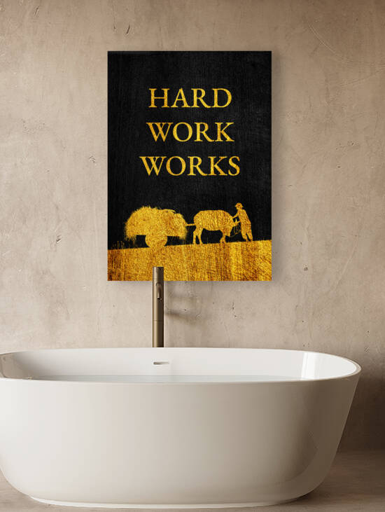 hard work works gold by ABConcepts