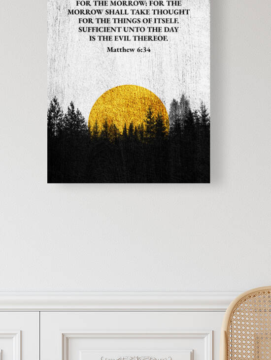 Matthew 6:34 Bible Verse Wall Art by ABConcepts