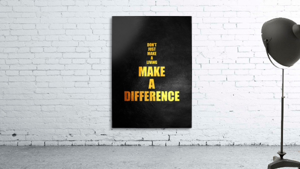 Make A Difference Motivational Wall Art Wall Preview