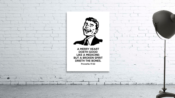 Proverbs 17 22 white Wall Preview